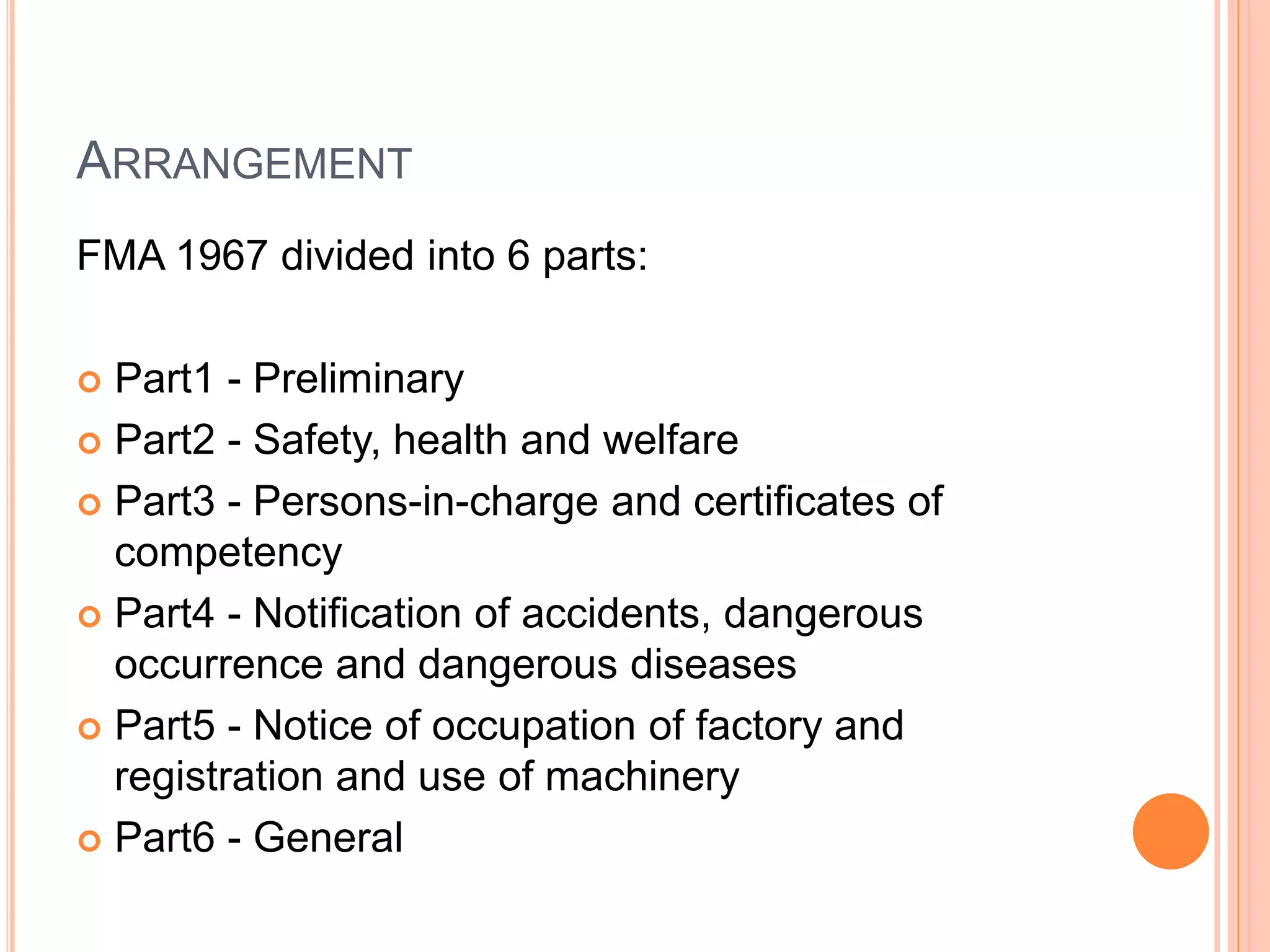 Factories and machinery act 1967 (fma 1967 PPT
