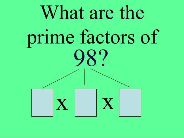 factors 98 of are lead Factoring(4to39)teacher