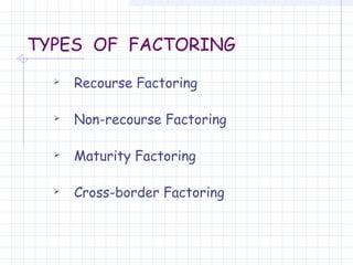 Factoring and forfaiting | PPT