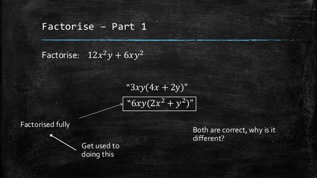 Factorising Factorising