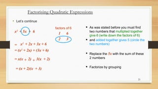 This powerpoint explains how to factorize by grouping as well as how to ...