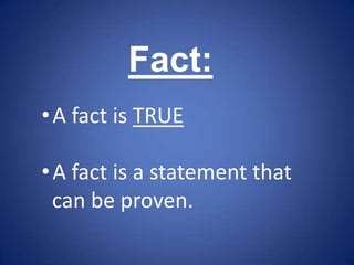 Fact or opinion for Second Graders | PPTX