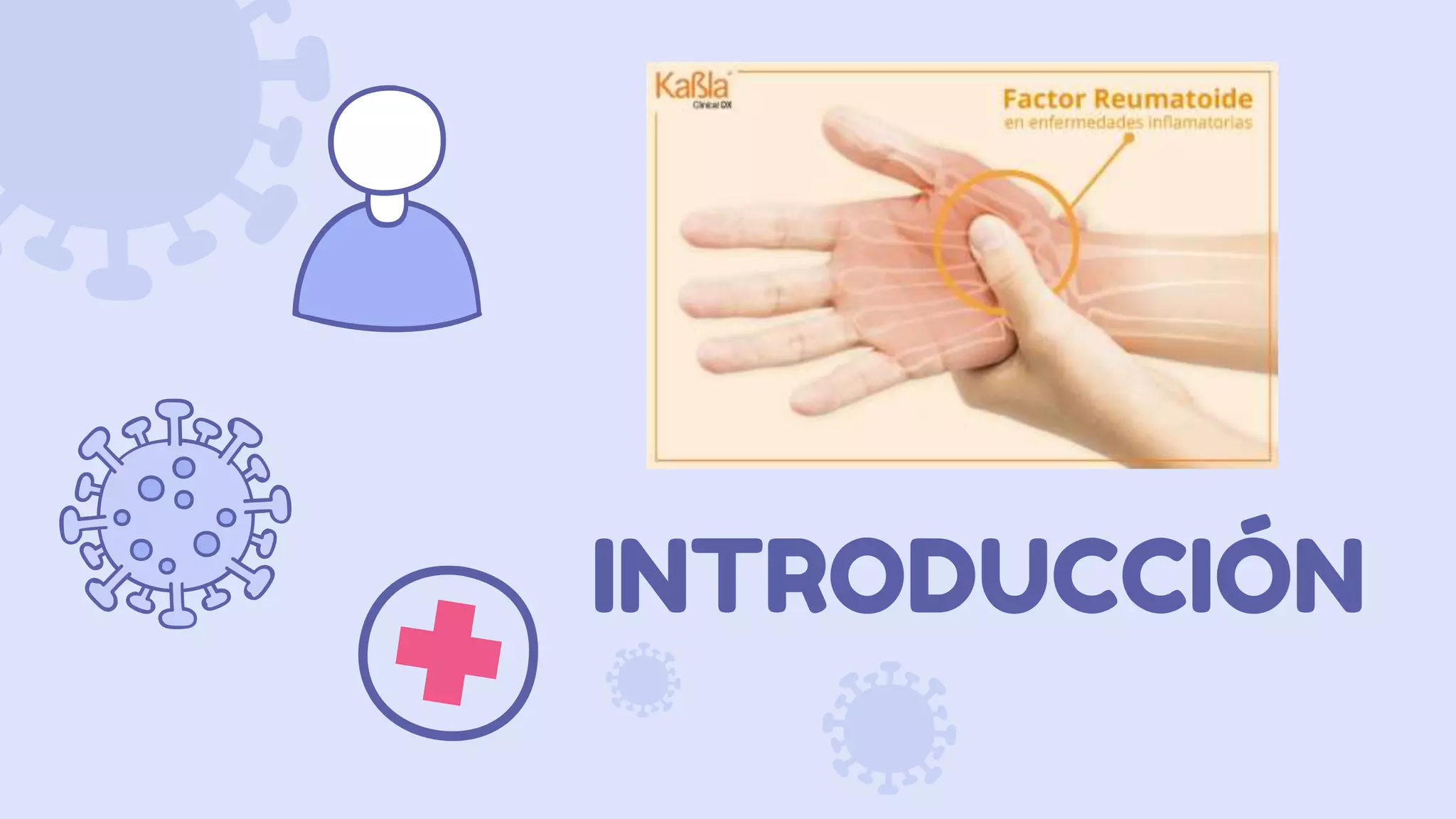 FACTOR REUMATOIDE - INMUNOLOGÍA (2).pptx
