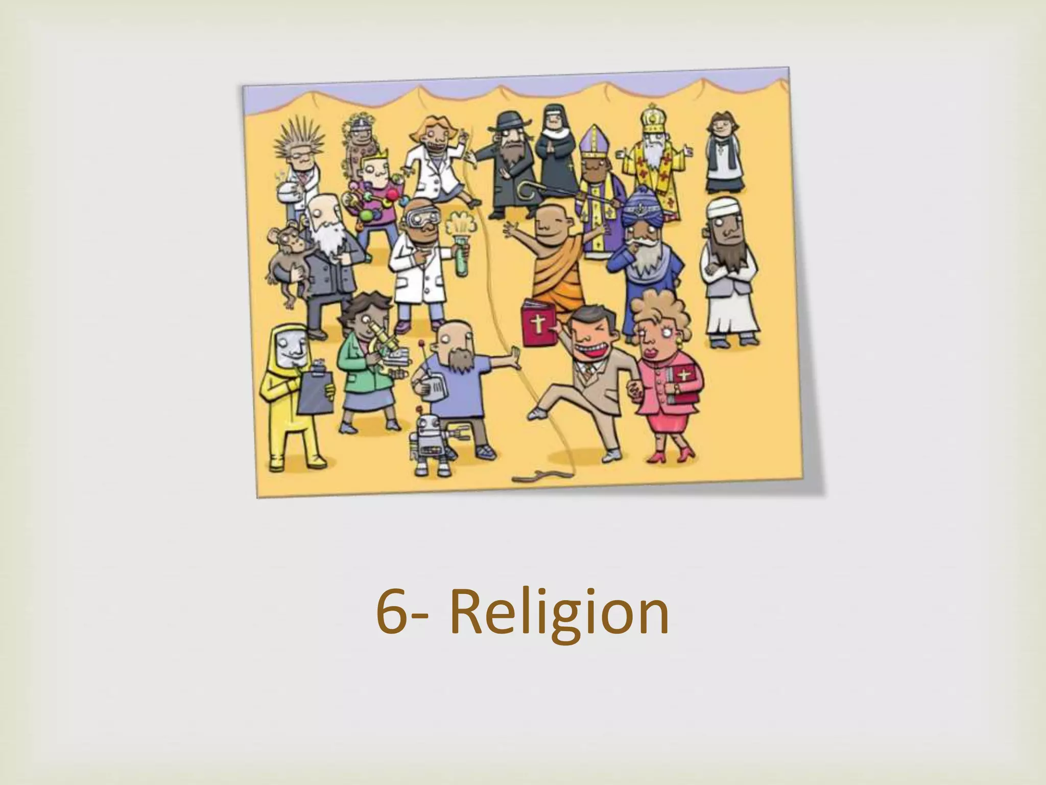 6- Religion
 