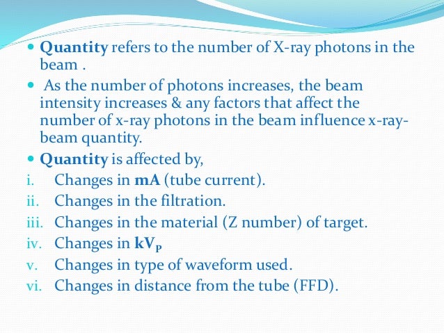 to number atomic of the number refers of ray and affecting Quality Factors X Quantity beam