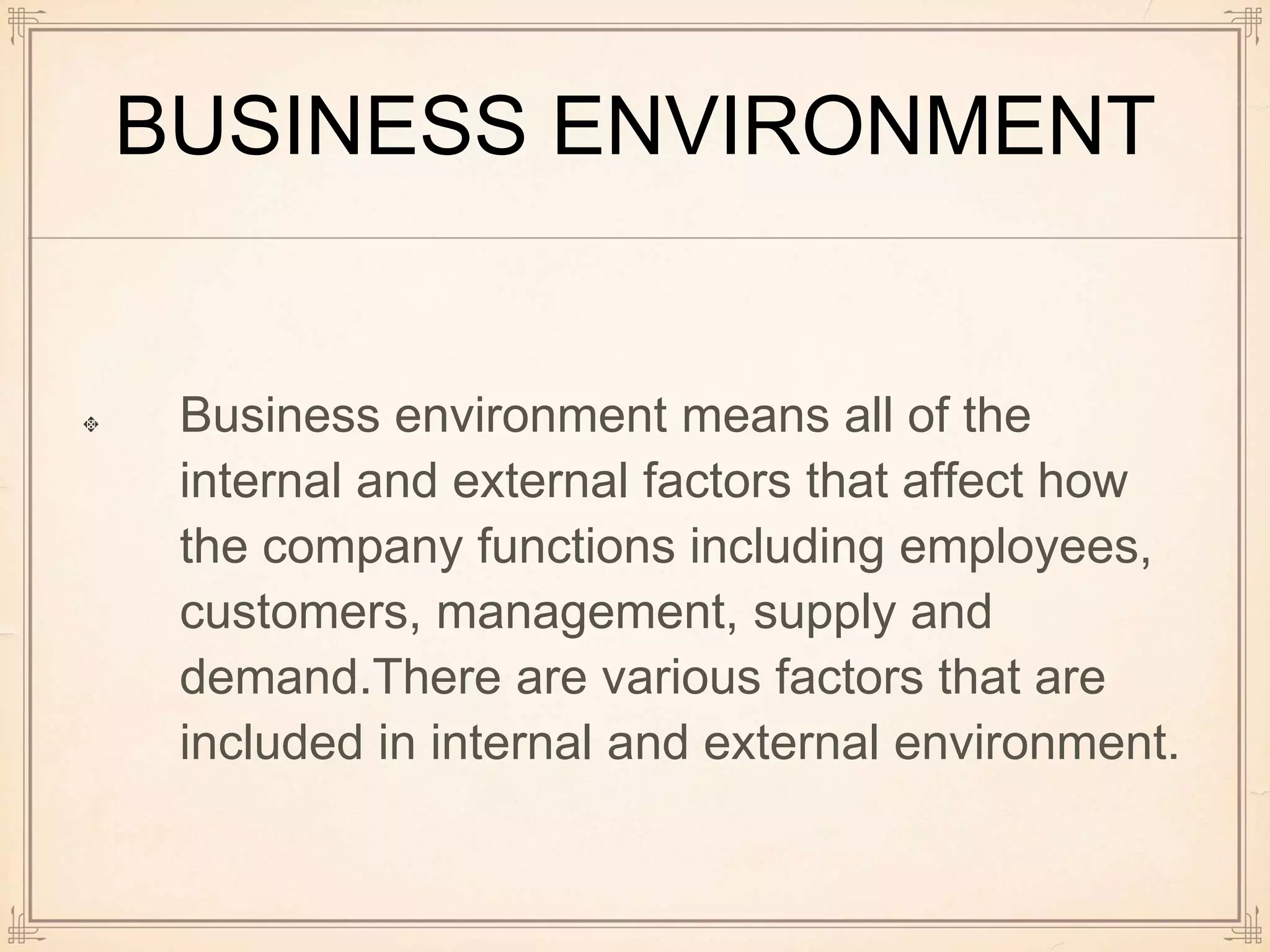 Which Is A Factor That Affects The Business Environment Factors affecting business environment | PPT