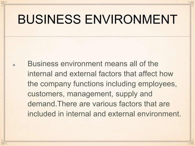 Factors That Affect The Business Environment Factors affecting business environment | PPT