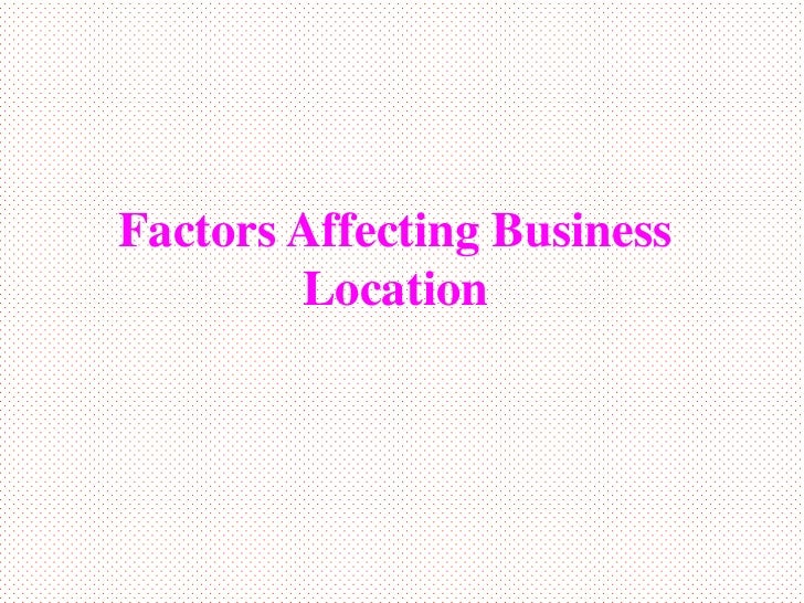 Factors Affecting Business Location