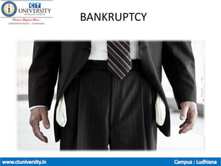 BANKRUPTCY
•
 