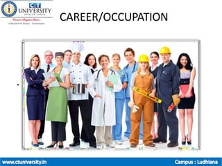 CAREER/OCCUPATION
•
 