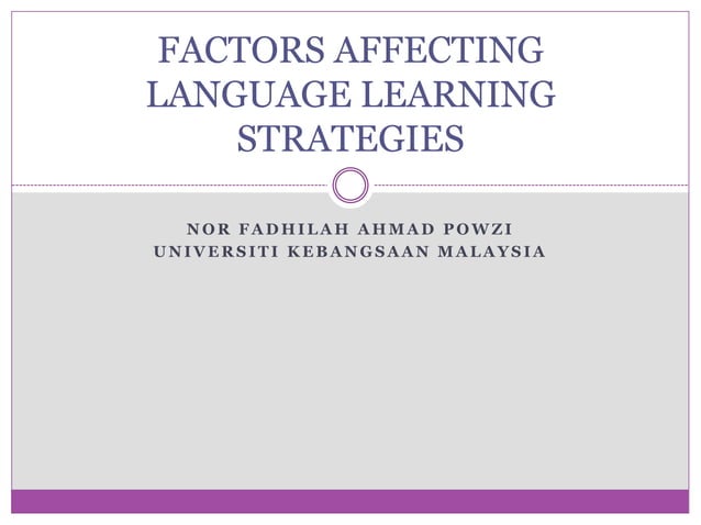 Factors Affecting Language Learning Strategies | PPT