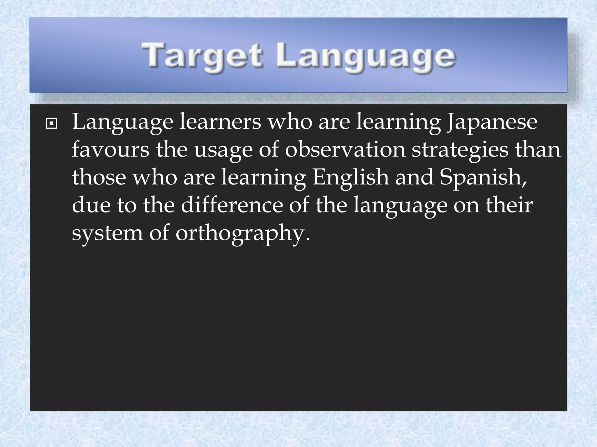 Factors Affecting Language Learning Strategies | PPT