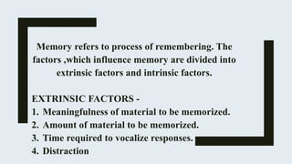 FACTOR AFFECTING THE MEMRIZATION PROCESS.pptx