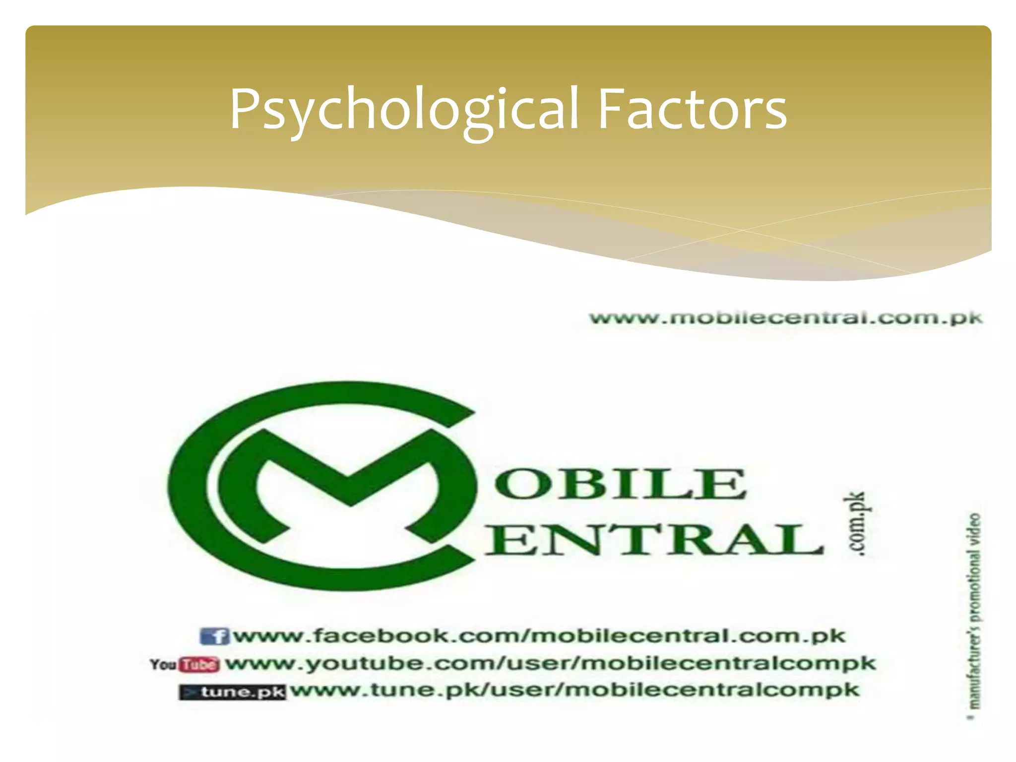 Psychological Factors
 