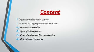 Factors affecting organisational structure