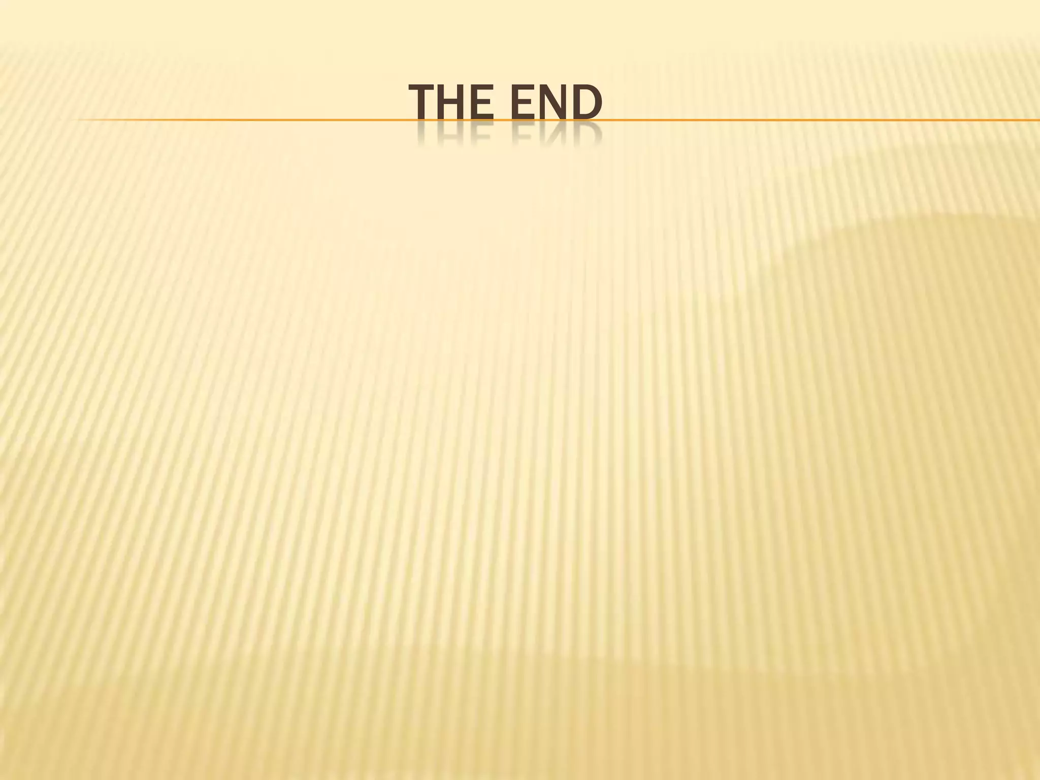 THE END
 