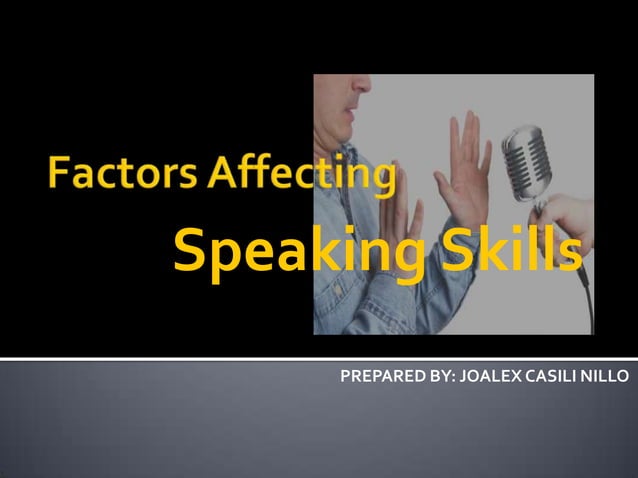 Factors Affecting The Speaking Skills Of Second English Language ...