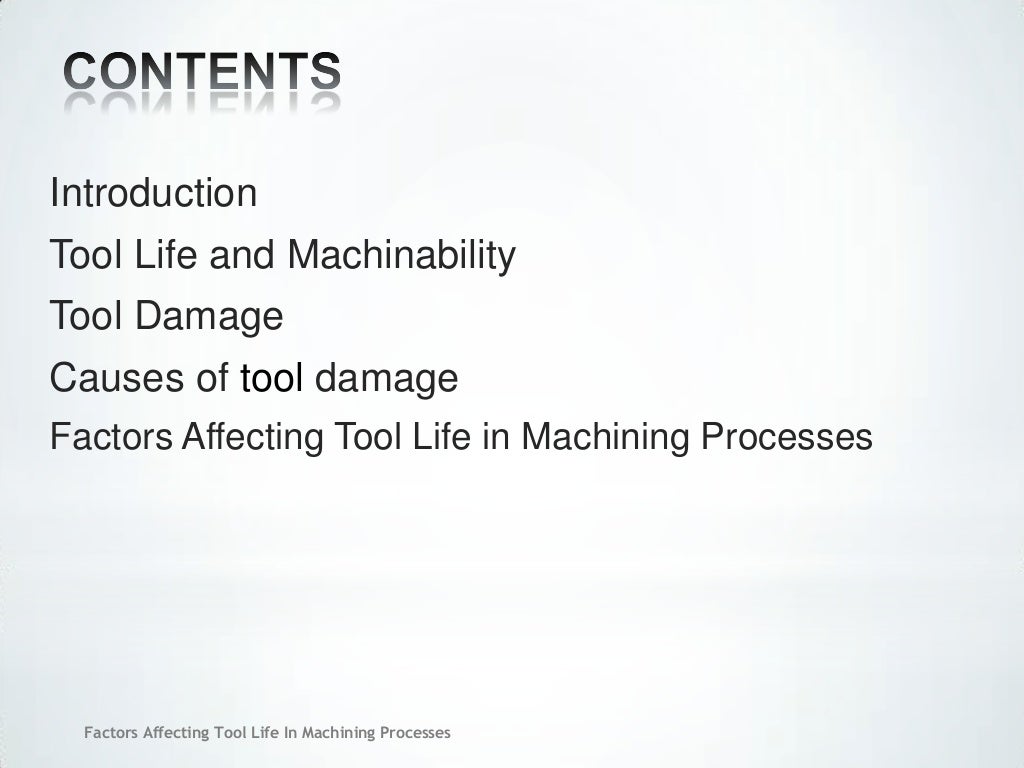 Factors affecting tool life in machining processes
