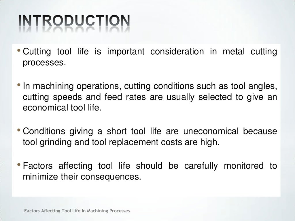 Factors affecting tool life in machining processes