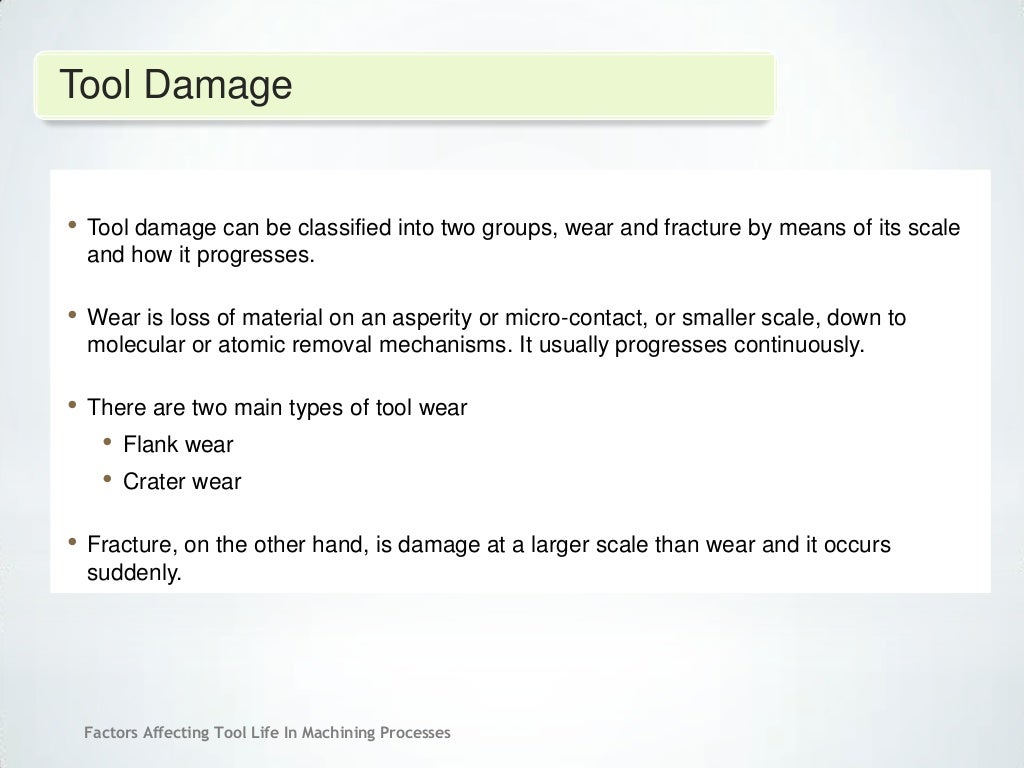 Factors affecting tool life in machining processes