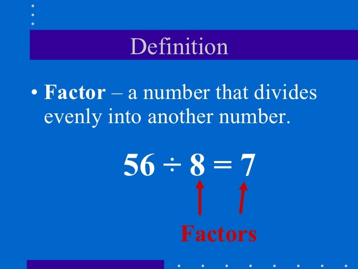 Factors and prime and composite numbers
