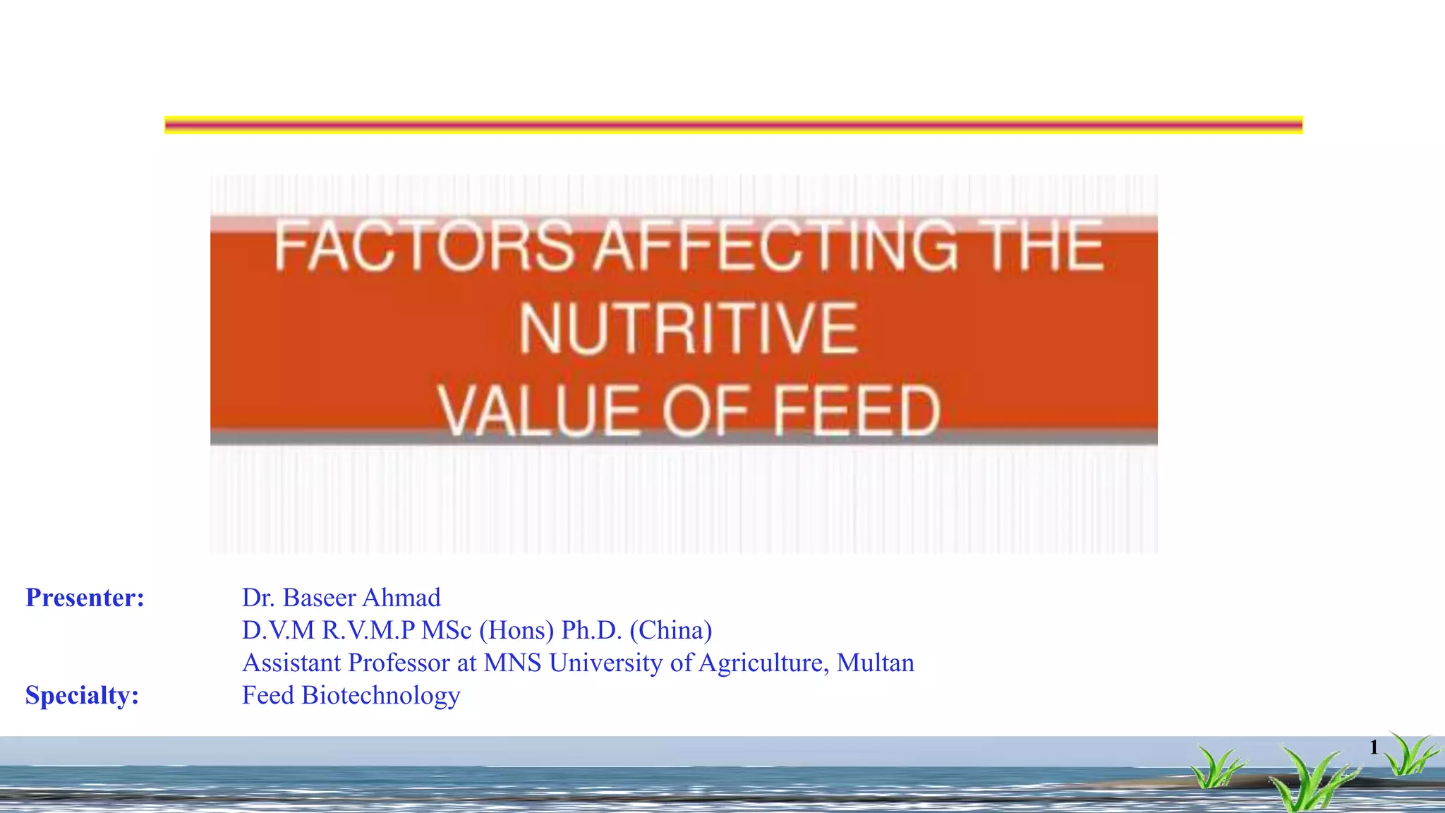 Factors Effect Nutritivevalue in Feed.ppt