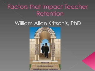 Factors that Impact Teacher Retention ,[object Object]