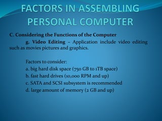 Factors in assembling personal computer | PPTX