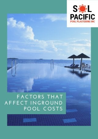 Factors that affect inground pool costs