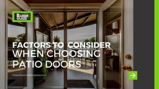 Factors to Consider When Choosing Patio Doors