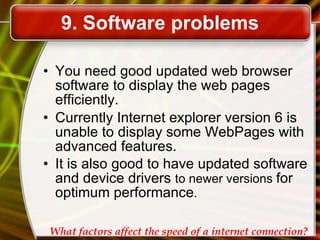 Factors which affect the speed of internet computer studies lesson | PPT