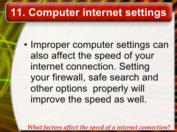 Factors which affect the speed of internet computer studies lesson