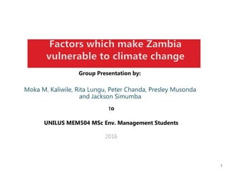Factors which make zambia vulnerable to climate change | PPTX