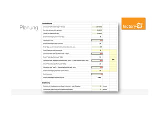 Planung.
©	factory42	GmbH	
 