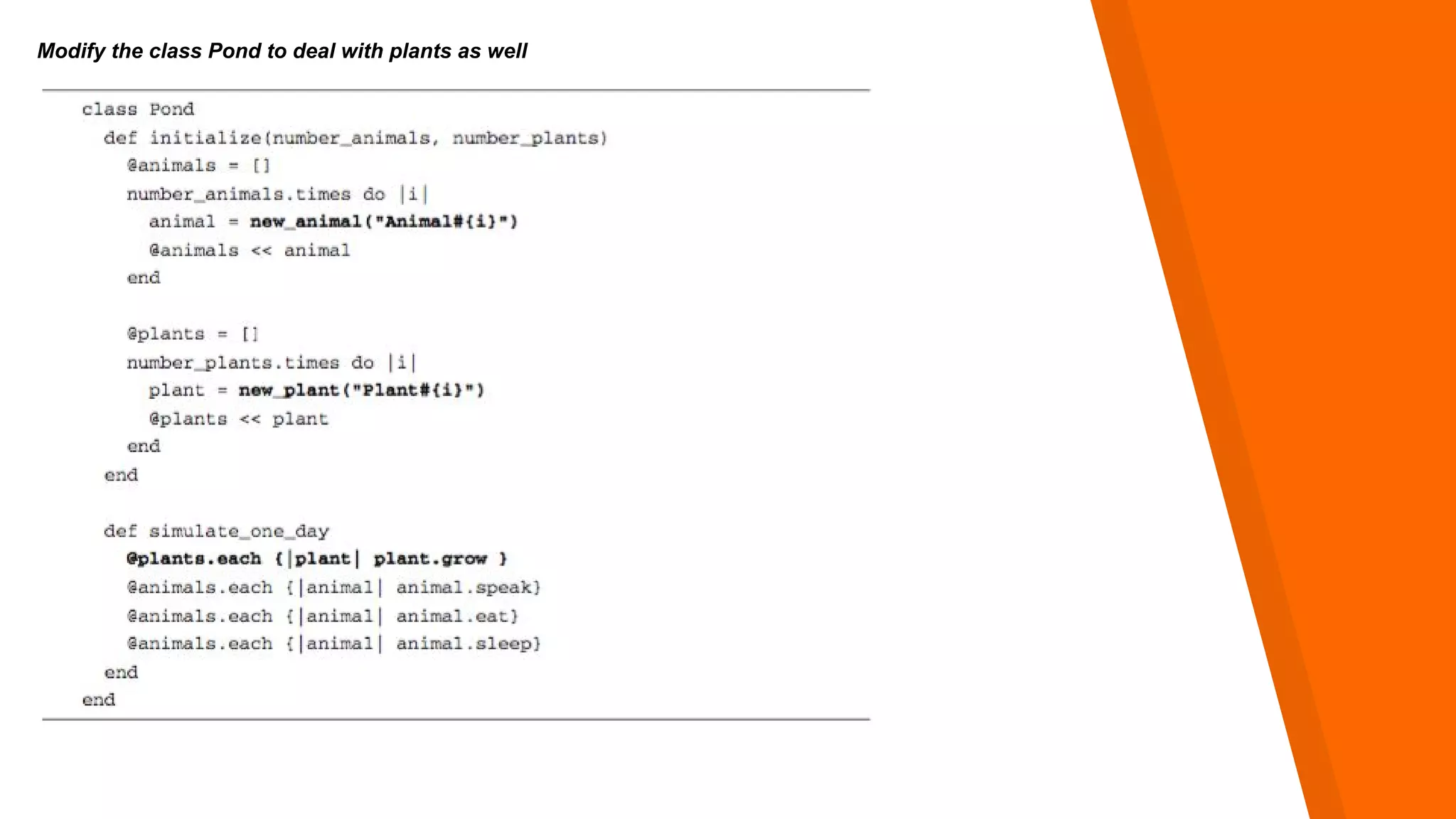 Modify the class Pond to deal with plants as well
 