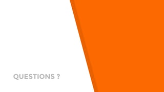 QUESTIONS ?
 