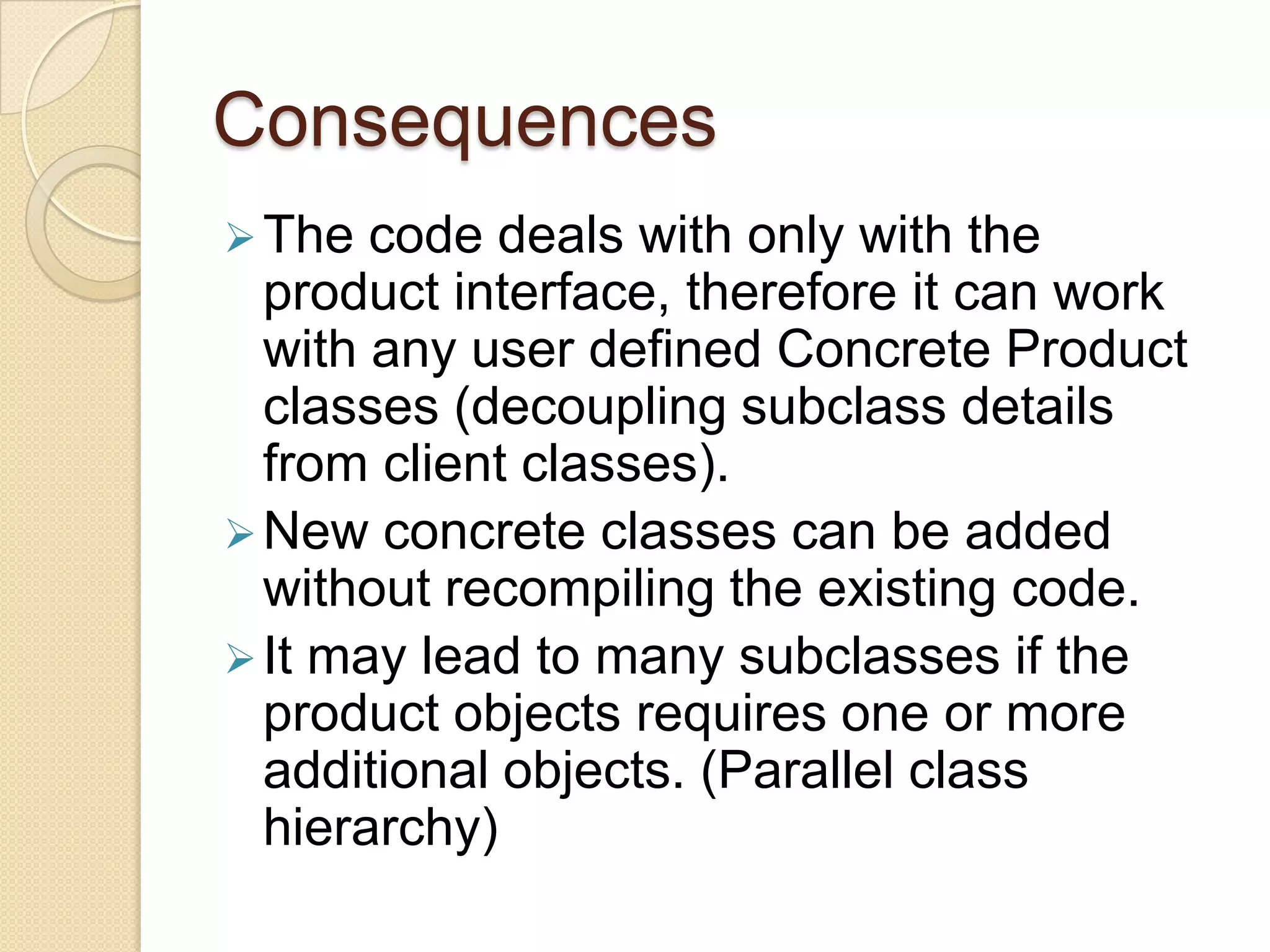 Defines the interface of objects the factory method creates.