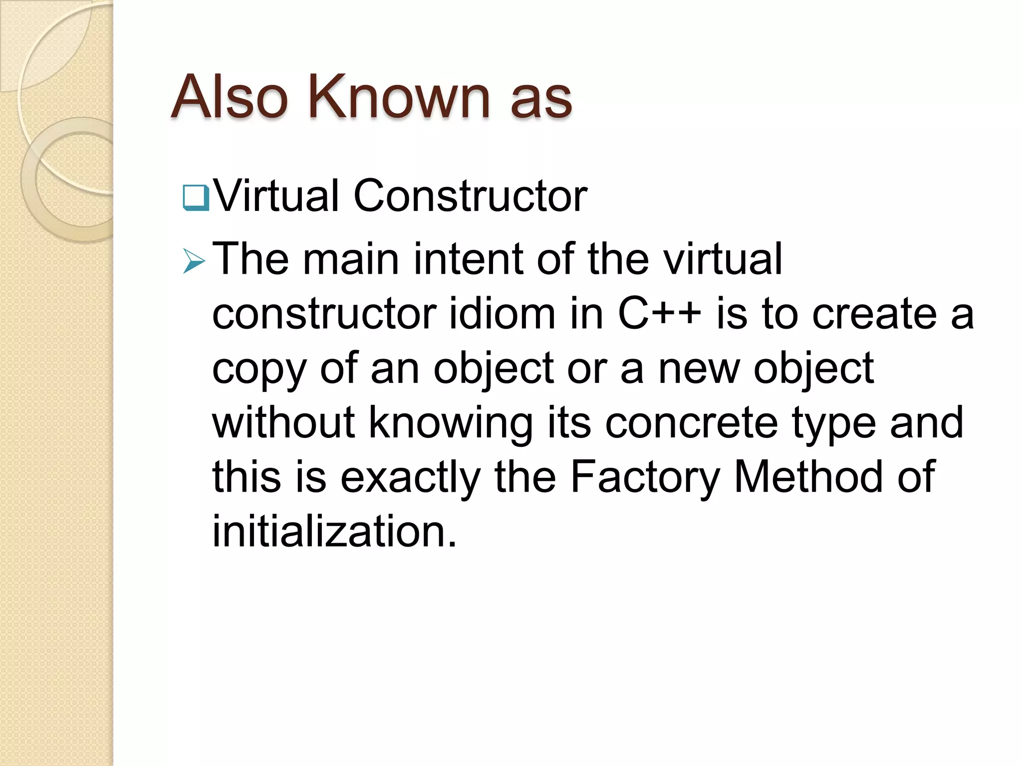 It lets a class defer instantiation to subclasses at run time.