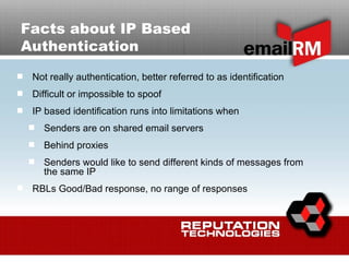 Facts about IP Based Authentication ,[object Object],[object Object],[object Object],[object Object],[object Object],[object Object],[object Object]