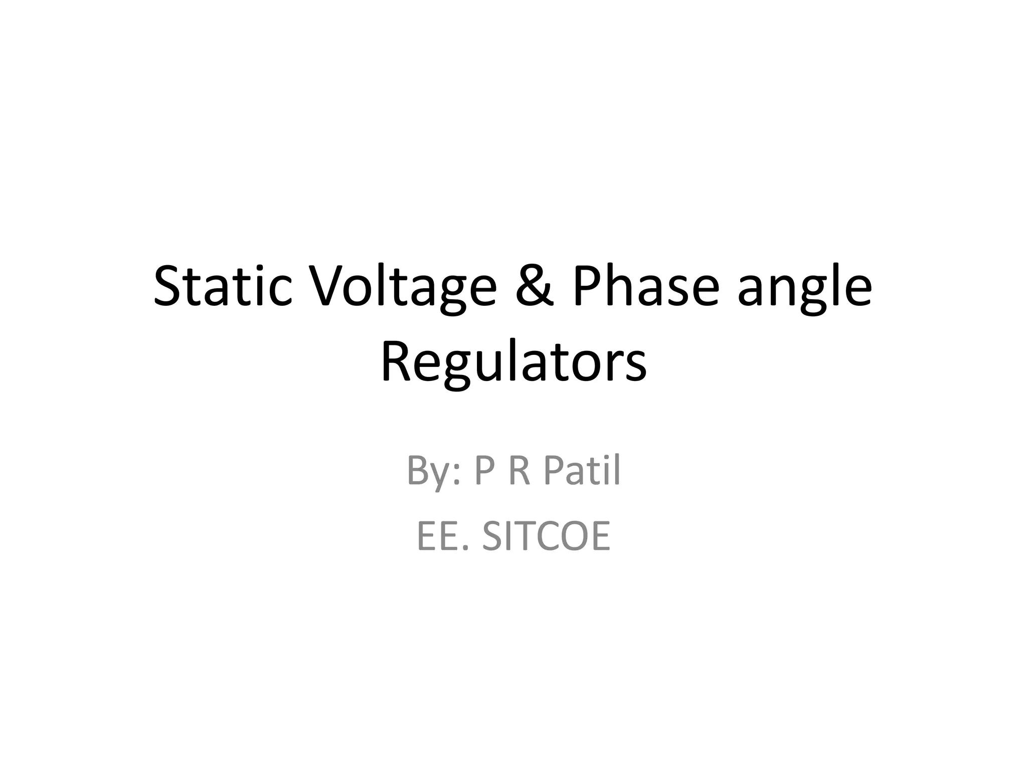 Facts static voltage & phase angle regulators PPT