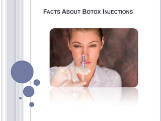 Facts About Botox Injections 