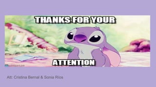 Att: Cristina Bernal & Sonia Ríos
 