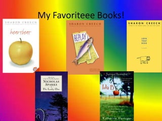 My Favoriteee Books!