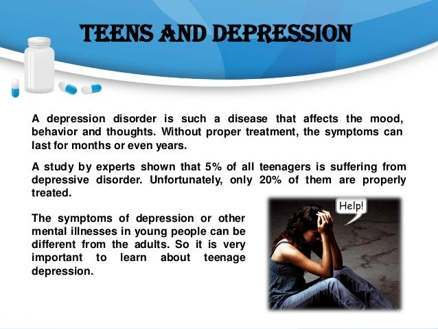 Teenage depression Symptoms and its Treatment