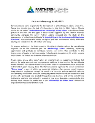 Facts on Philanthropy Activity 2015
Partners Albania works to promote the development of philanthropy in Albania since 201...