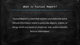 example of factual report structure