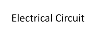 Electrical Circuit
 