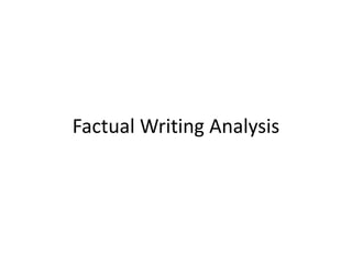 Factual Writing Analysis
 