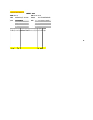 Aero International Flights
                                    COMMERCIAL INVOICE

AWB.No. 8869377355                           DATE: Feb 15 2012 16:21:00

Shipper:     LEADING HOTELS OF THE WORLD     Consignee:         HOTEL BALTSCHUG KEMPINSKI


Contact:     Shipping Department             Contact:     MR. PHILLIP LOGSDON-HOTEL GUES


Address:     NY, 10016                       Address:     RU, 115035


Telephone:   none                            Telephone: none


                                                                      UNIT    VALOR
CÓD. PROD.      UNITS      COMPLETE DESCRIPTIONS OF GODDS            VALUE    SUBT.
   125            1      PROMOTION MATERIALS                               50   50




                                                                                            ##




                 1
   TOTAL        Units                                            $     50,00
 