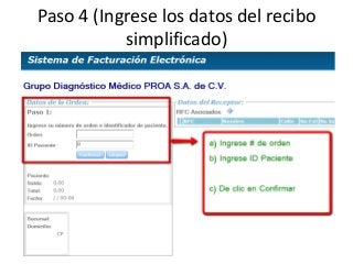 Paso 4 (Ingrese los datos del recibo
simplificado)
 